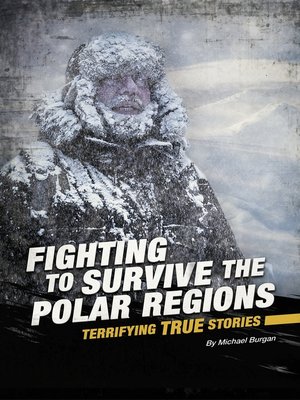 cover image of Fighting to Survive the Polar Regions